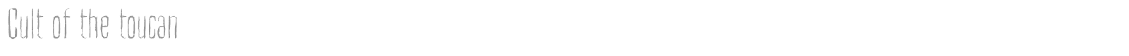 Cult Of The Toucan font preview